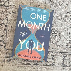 One Month of You Novel by Suzanne Ewart